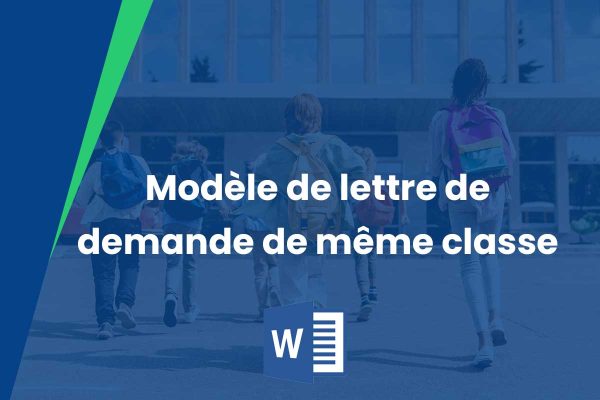 Exemple de lettre pour être dans la même classe - MBA-KS