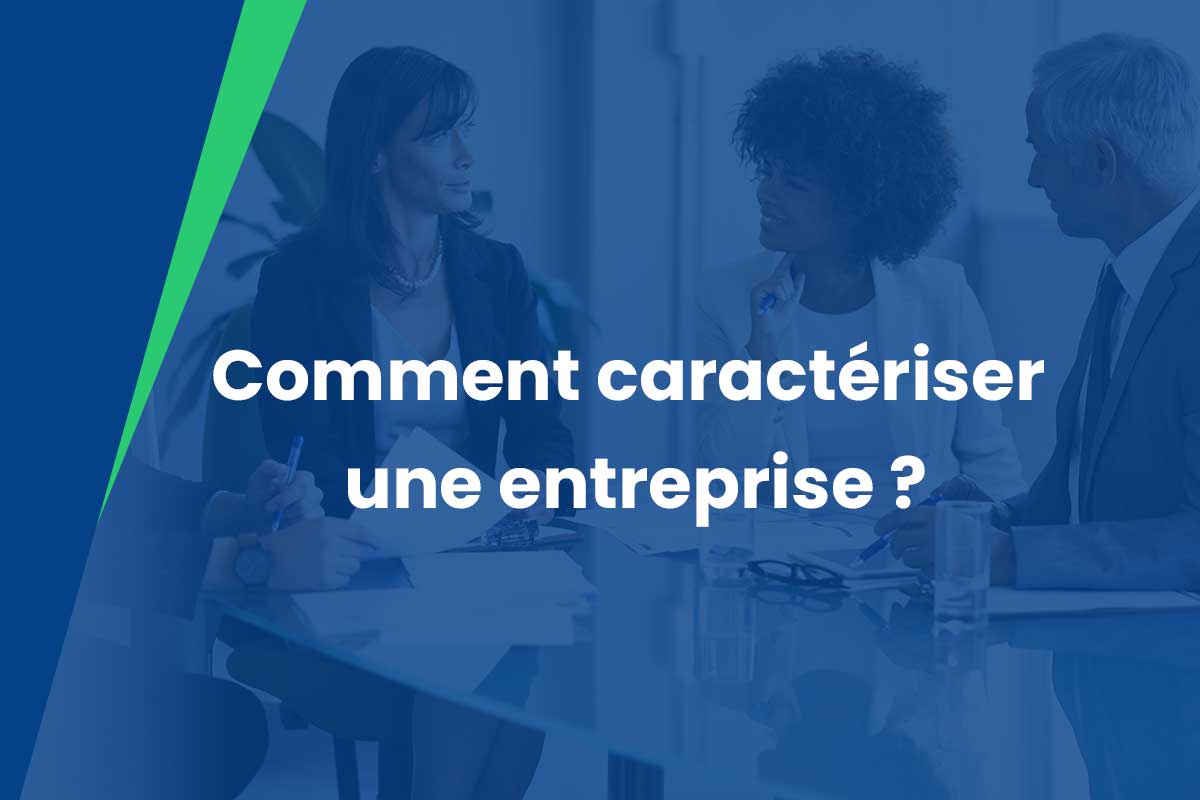 comment-caracteriser-une-entreprise